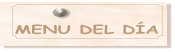 MENU DEL DA